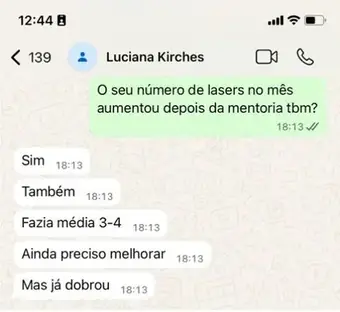 Print de WhatsApp: Dra. Luciana Kirches conta que o número de lasers dobrou depois da mentoria